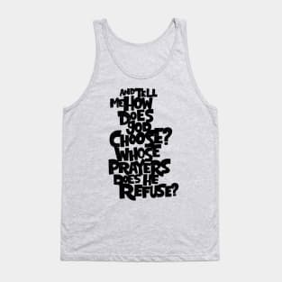 How does god choose? Tank Top